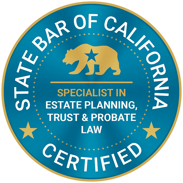 State Bar of California Certified Specialist - Estate Planning, Trust & Probate Law